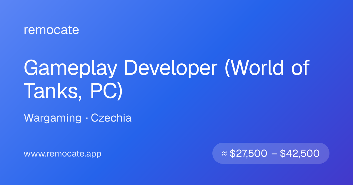 Gameplay Developer (World of Tanks, PC) at Wargaming | remocate